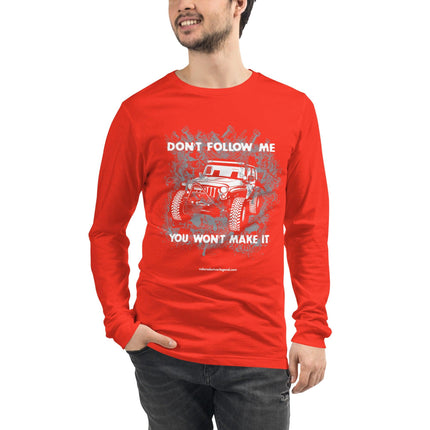 Don't Follow Me Unisex Long Sleeve Tee - Trump Tees