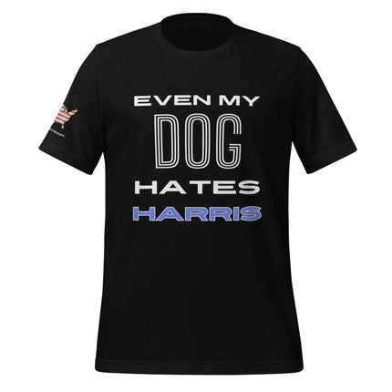 Even My Dog Hates Harris T-Shirt - Trump Tees