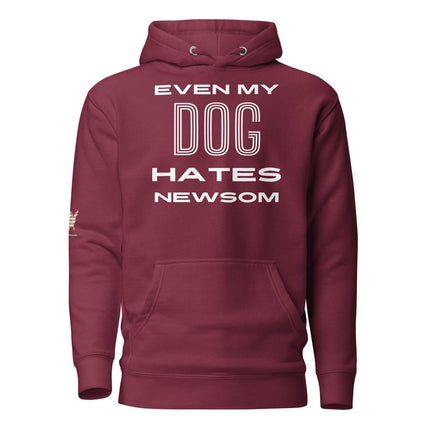 Even My Dog Hates Newsom Hoodie - Trump Tees