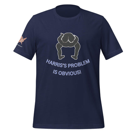 Harris's Problem Is Obvious T-Shirt - Trump Tees