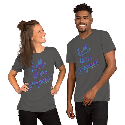 Hello There Gorgeous T-Shirt - Trump Tees