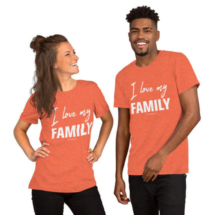 I Love My Family T-Shirt - Trump Tees