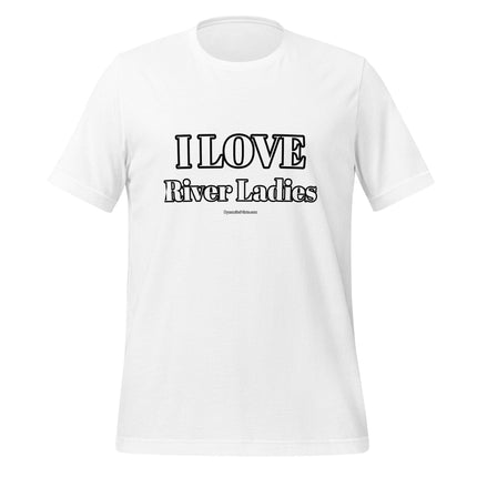 I LOVE River Ladies T-Shirt - Trump Tees