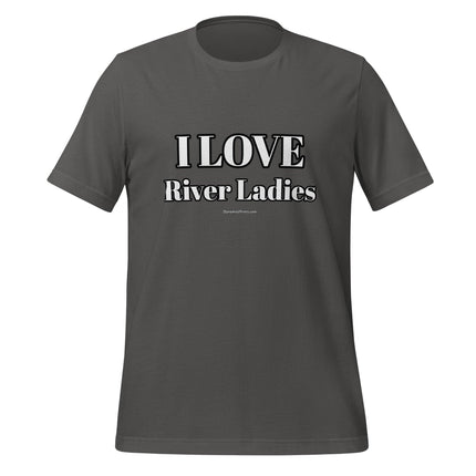 I LOVE River Ladies T-Shirt - Trump Tees