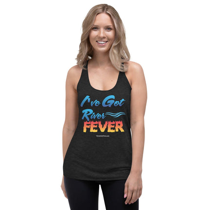 I've Got River Fever Women's Racerback Tank - Trump Tees