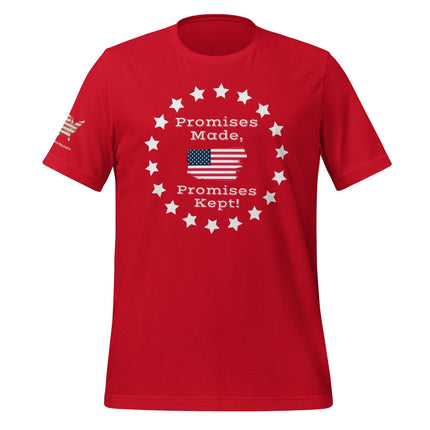 Promises Made, Promises Kept T-Shirt - Trump Tees