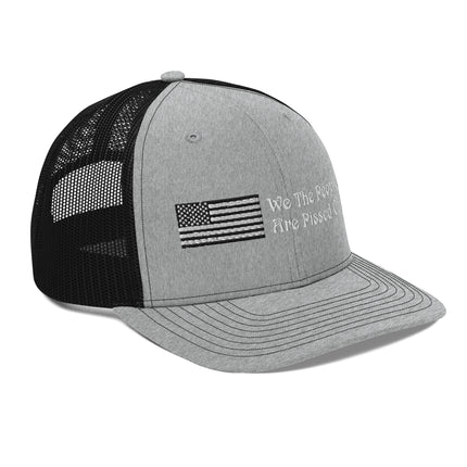 We The People Are Pissed Off Trucker Cap