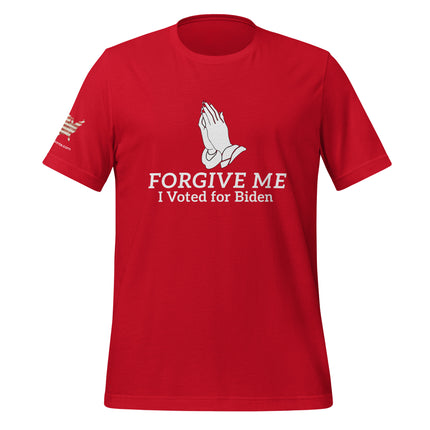 Forgive Me, I Voted For Biden T-Shirt