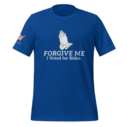 Forgive Me, I Voted For Biden T-Shirt