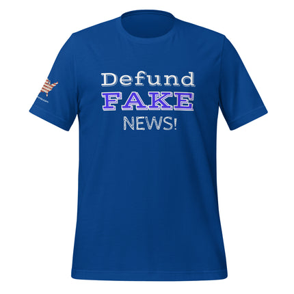 Defund Fake News! T-Shirt