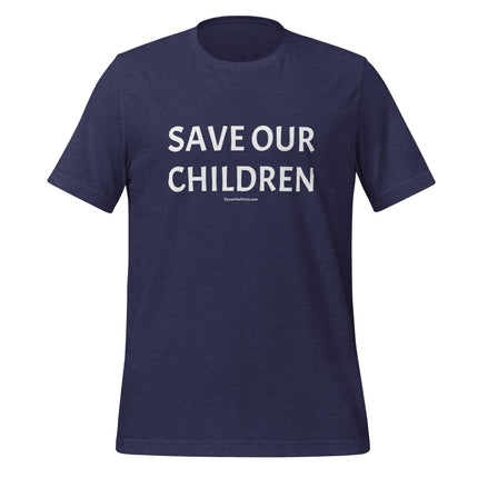 SAVE OUR CHILDREN T-Shirt