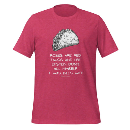 Roses Are Red Tacos Are Life T-Shirt