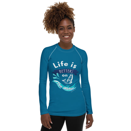 Life Is Better On The Water Women's Rash Guard