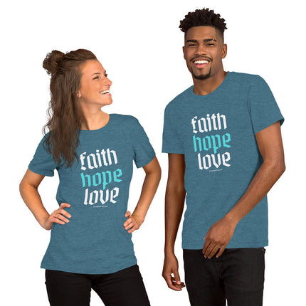 Faith Hope Love Unisex t-shirt