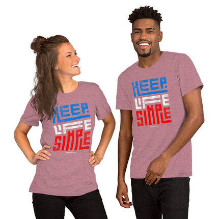 Keep Life Simple Unisex t-shirt