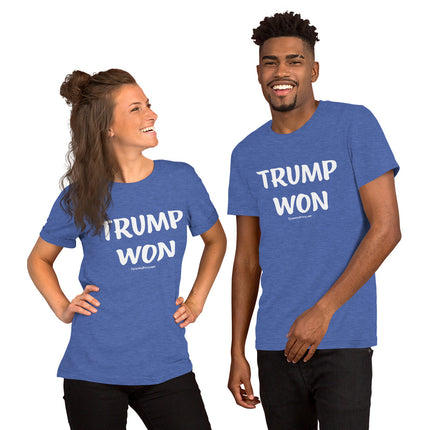 Trump Won Unisex t-shirt