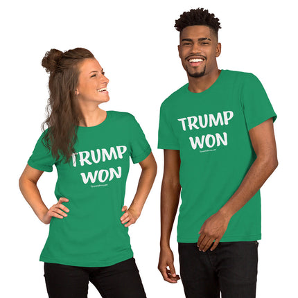 Trump Won Unisex t-shirt