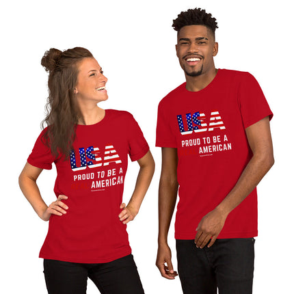Proud To Be A Real American Unisex t-shirt