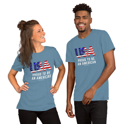 Proud To Be An American Unisex t-shirt
