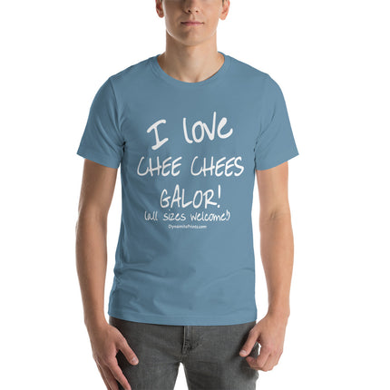 I Love Chee Chees Galor! Unisex t-shirt